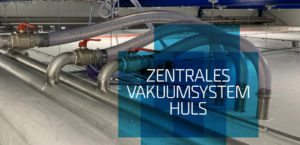 Zentrales Vakuumsystem Huls